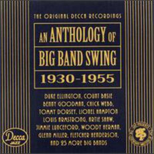 ANTHOLOGY BIG BAND SWING'30-55