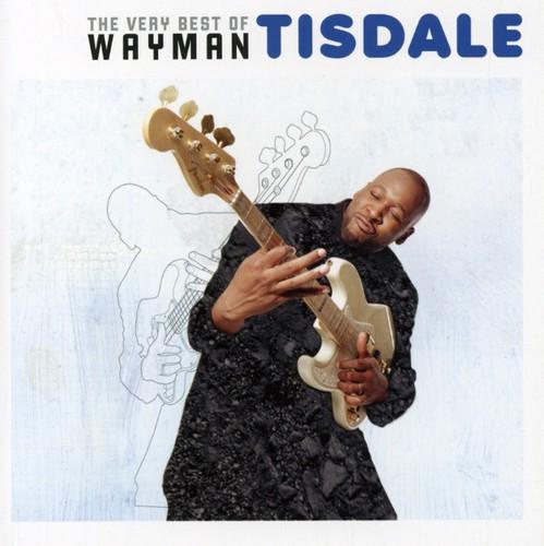 VERY BEST OF WAYMAN TISDALE